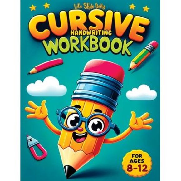 Cursive Workbook for Kids ages 8-12: A Beginner's Workbook For Learning Beautifu - Picture 1 of 1